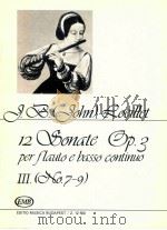 jean-baptiste john Loeillet 12 Sonate per flauto e basso continuo Op.3 Heft Ⅲ-Ⅲ.Kotet No.7-9   1983  PDF电子版封面     