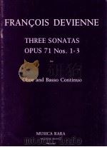 Three Sonatas Opus 71 Nos.1-3 for Oboe and Basso Continuo mr2140   1985  PDF电子版封面     