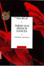 Three old French Dances for oboe and piano（1989 PDF版）