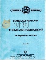 Theme and Variations for English Horn and Piano score and part   1995  PDF电子版封面    Stanislaus Verroust 