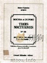 Trois Nocturnes N°Ⅲ pour harpe ou piano et clarinette（1986 PDF版）