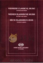 Viennese Classical Music for Flute and Guitar Z.13 974   1992  PDF电子版封面     
