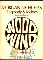 Rhapsody & Melody for oboe and piano the chester woodwind series JWC 1570   1949  PDF电子版封面     