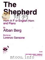 The Shepherd for Horn in F or English Horn and Piano SS-328 ST-4   1961  PDF电子版封面    Alban Berg 