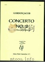 Concerto No.2 for Oboe and Orchestra arranged for oboe and piano 1.5188.3   1957  PDF电子版封面    Gordon Jacob 
