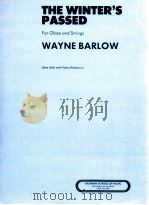 The Winter's Passed for Oboe and Strings oboe solo with piano reduction   1940  PDF电子版封面    Wayne Barlow 