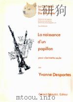 La naissance d'un papillon pour clarinette seule the clarinet G.2018 B   1977  PDF电子版封面     