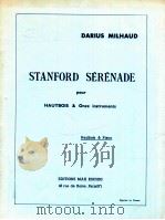 Stanford Serenade pour Hautbois & Onze instruments Hautbois & Piano 48 rue de rome.paris 8e   1970  PDF电子版封面    Darius Milhaud 