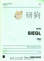Trio op.37 Violine Violoncello & Klavier 07 225   1926  PDF电子版封面    Otto Siegl 