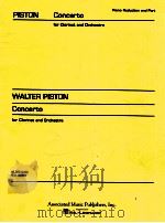 Concerto for clarinet and orchestra Reduction for clarinet and Piano HL50234230   1968  PDF电子版封面    Walter Piston 