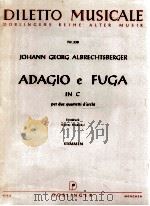 diletto musicale Nr.338 Adagio e Fuga in C per due quartetti d'archi Erstdruck Ferenc Bodszky s（1969 PDF版）