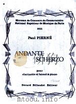 Andante Scherzo pour clarinette si bemol & piano 1961   11  PDF电子版封面    Paul Pierne 