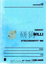 Streichquartett 1986 Stimmen 06 166   1987  PDF电子版封面    Herbert Willi 