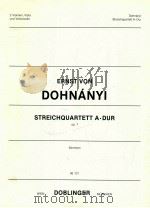 Streichquartett A-Dur op.7 stimmen 06 101     PDF电子版封面    Dohanyi 