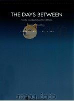 The Days Between from the Columbia Pictures film Stepmom for solo Oboe and Piano   1998  PDF电子版封面  0634007661  John Williams 
