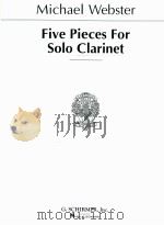 Five Pieces for solo clarinet Emerson Edition 100   1979  PDF电子版封面     