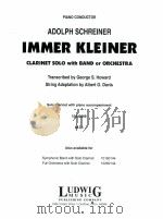 Immer Kleiner clarinet solo with Band or orchestra Solo Clarinet with piano accompaniment 1044 44044   1984  PDF电子版封面    George S.Howard 