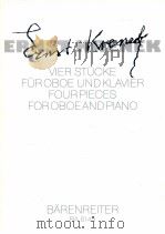 Vier Stücke for oboe and piano op.193 ba 6149   1967  PDF电子版封面    Ernst Krenek 