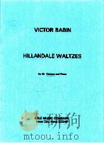 Hillandale Waltzes Eight Waltz Movements Composed on a Theme for Bb clarinet and piano accompaniment（1947 PDF版）