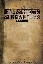 HEPATITIS-ASSOCIATED ANTIGEN AND VIRUSES（1972 PDF版）