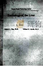 TARGET ORGAN TOXICOLOGY SERIES TOXICOLOGY OF THE LIVER（1982 PDF版）