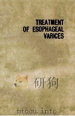 TREATMENT OF ESOPHAGEAL VARICES   1988  PDF电子版封面  0444809996  YASUO IDEZUKI 