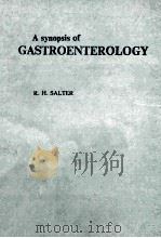 A synopsis of gastroenterology（1980 PDF版）