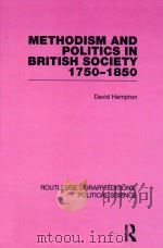 METHODISM AND POLITICS IN BRITISH SOCIETY  1750-1850（1984 PDF版）