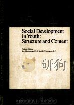SOCIAL DEVELOPMENT IN YOUTH:STRUCTURE AND CONTENT（1981 PDF版）