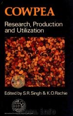 cowpea research production and utilization   1985  PDF电子版封面    editea by s.r.singh and k.o.ra 
