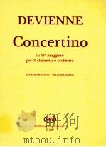 Devienne  Concertino in sib maggiore per 2 clarinetti e orchestra zongorakivonat-klavierauszug Z.868   1979  PDF电子版封面    Devienne 