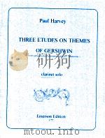 Three Etudes on Themes of Gershwin (1990 Edition with on alternative ending for 'Summertime   1930  PDF电子版封面    Paul Harvey 
