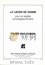 La Lecon de Danse pour cor anglais accompagne de piano   1971  PDF电子版封面    Pierre Max Dubois 