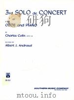 3rd solo de concert for oboe and piano opus 40 SS-511     PDF电子版封面    Charles Colin and albert j.and 