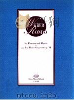 Weber Rondo aus dem Klarinettenquintett Op.34 Z.13 978   1994  PDF电子版封面    Weber 