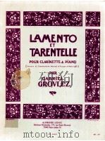 Lamento et Tarentelle pour Clarinette & Piano al 16 610   1923  PDF电子版封面     