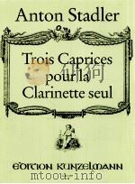 Trois Caprices pour la Clarinette seul GM 1397（1992 PDF版）