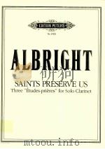 edition peters NO.67021 Saints Preserve Us Three（1987 PDF版）