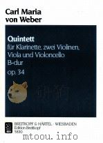 QUINTET FOR Clarinet two violins viola and viooncello b flat major op.34 5830   1989  PDF电子版封面     