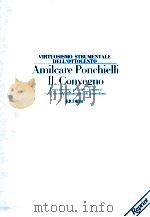 Virtuosismo Strumentale Dell'ottocento Amilcare Ponchielli Ⅱ Convegno Divertimento per due clar   1989  PDF电子版封面    a.ponchielli 