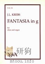 Fantasia in g for oboe and organ N.M.136   1980  PDF电子版封面    J.L.Krebs 