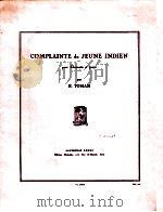 Complainte du Jeune Indien pour clarinette et piano A.L.20633   1949  PDF电子版封面    H.Tomasi 
