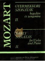 W.A.Mozart Early Sonatas for Violin and Piano Ⅱ Z.3636   1963  PDF电子版封面    W.A.Mozart 