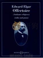 Offertoire Andante religioso Violin and piano   1903  PDF电子版封面    Edward Elgar 