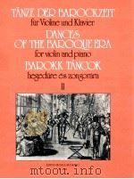 Dances of The Baroque Era for Violin and piano Ⅱ Z.4704   1967  PDF电子版封面    Nagy Olivér 