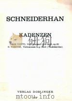 Kadenzen zu G.B.Viotti Violinkonzert in a-Moll op.22 G.Tartini Violinsonate in g-Moll Teufelstriller   1977  PDF电子版封面    Wolfgang Schneiderhan 