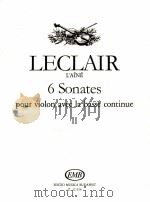 jean-marie Leclair L'Ainé 6 Sonatas pour violon avec la basse continue Ⅱ Z.12 914   1985  PDF电子版封面     