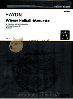 Wiener Hofball-Menuette fur 2 Violinen und BaB Violoncello Klavierbegleitung ad lib. ANT 64   1935  PDF电子版封面    Joseph Haydn 