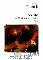 Sonata for Violin and piano in A major     PDF电子版封面    César Franck 