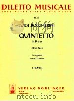diletto musicale Nr.147 Quintetto in B-dur op.62 Nr.4 stimmen   1968  PDF电子版封面    Luigi Boccherini 